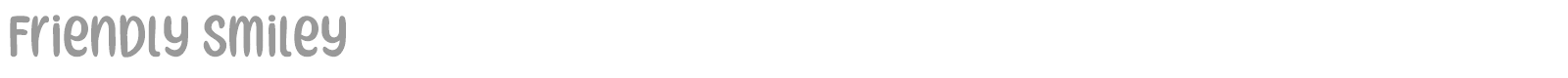 Friendly Smiley font preview